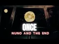 Download Lagu Once - Nuno and the End (Official Lyrics Video)