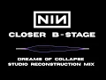 Nine Inch Nails – Closer (Peel It Back Tour B-Stage) Studio Reconstruction by Dreams of Collapse