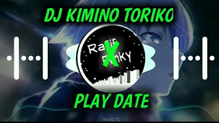 Download DJ VIRAL TIKTOK DJ KIMI NOTO RIKO X PLAY DATE REMIX FULL BASS🔊🎧-(Rahmat Tahalu) MP3