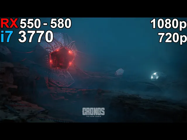 Cronos: The New Dawn  - RX 550 - RX 580  i7 3770