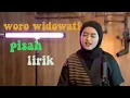 Download Lagu woro widowati- pisah|| lirik