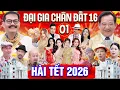 Lagu Hài Tết Mới Nhất 2026 - Đại Gia Chân Đất 16 - Tập 1 | Phim Hài Tết 2026 Mới Nhất | Nhiều Nghệ Sĩ