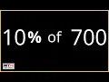 What is 10 percent of 700 10 of 700