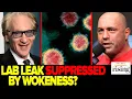 Joe Rogan Bill Maher BLAST Woke Culture For Censoring Lab Leak Theory