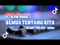 Download Lagu Adem banget!!! Dj Semua tentang kita - Slow Remix - Peterpan - ( Gilang Project Remix )