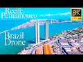 Recife Pernambuco Brazil in 8K U Drone