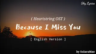 Download Jung Yong Hwa - Because I Miss You _[Heartstring OST]_( English Cover by SolaraMae ) LYRICS MP3