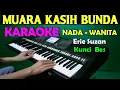 Download Lagu MUARA KASIH BUNDA - Erie Suzan | KARAOKE Nada Cewek / Wanita, HD