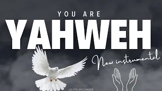 YOU ARE YAHWEH TU ES YAHWEH INSTRUMENTAL D ADORATION CHRÉTIEN IDÉALE POUR LA PRIÉRE FR HD 2023 