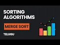 Merge Sort - Sorting Algorithms DSA in Python Telugu
