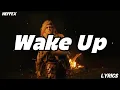 Download Lagu NEFFEX - Wake Up (Lyrics)