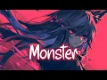 Download Lagu 「Nightcore」 Monster - William Black \u0026 baby blue ♡ (Lyrics)
