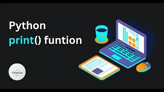 Python Tutorial for Beginners Print Function Explained with Examples Episode 4