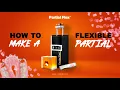 How To Make A Flexible Partial - The entire Process Dental Lab Learning Free