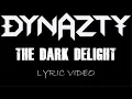 Download Lagu Dynazty - The Dark Delight - 2020 - Lyric Video