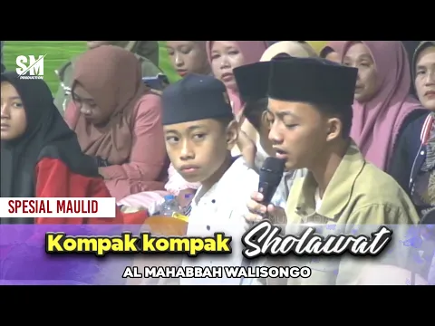 Download MP3 INDAH INDAH SHOLAWAT - AL MAHABBAH 2023 SAFARI MAULID NABI