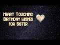 Download Lagu Heart touching birthday wishes for sister