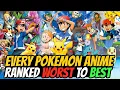 Every Pokemon Anime Series Ranked From Worst to Best