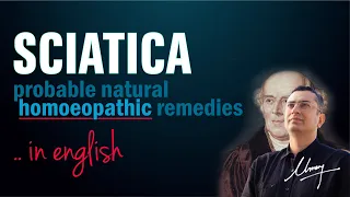 Sciatica || Natural Homeopathic remedies with symptoms || Dr Umang Khanna