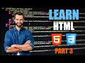 Learn HTML and CSS Part 3
