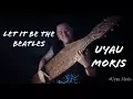 The Beatles - Let it be I Sape' Cover I  Uyau Moris (Traditional Instrument From Borneo)