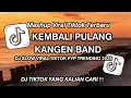 Download Lagu DJ KEMBALI PULANG - DJ CAMPURAN FYP TIKTOK LAGU VIRAL TERBARU 2025 JEDAG JEDUG FULL BASS TERBARU
