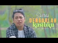 Download Lagu DENGARLAH KASIHKU - JO KLITHIK (OFFICIAL MUSIC VIDEO) |