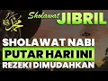 Download Lagu Sholawat Jibril 1 Jam Nonstop | Lantunan Merdu Sholawat Nabi Menggenggam Rezeki Melimpah