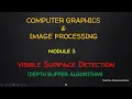 VISIBLE SURFACE DETECTION ALGORITHMS