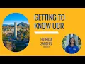 Getting to Know UCR Patricia Sanchez