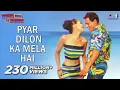 Pyar dilon ka mela hai song 50m+ views 🚀