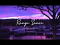 Rangi Saari (LoFi Hip Hop Remix) | Kavita Seth | Prod.by Tashif