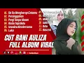 Download Lagu CUT RANI - SIA SIA MENGHARAP CINTAMU | PERSINGGAHAN | PERGI TANPA ALASAN || LAGU POP TANPA IKLAN