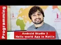 Android studio 3 - Create hello world App in Kotlin