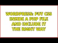 Wordpress Put CSS inside a PHP file and include it the right way