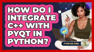 How Do I Integrate C With PyQt In Python - Python Code School