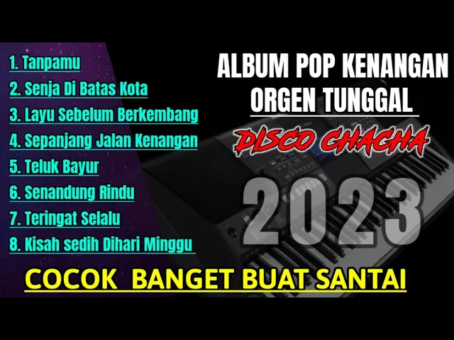 Download MP3 POP CHACHA NOSTALGIA ERA 80AN COCOK BUAT SANTAI