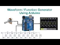 Waveform Function Generator Using Arduino With Code and Circuit Proteus Simulation