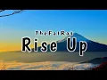 Download Lagu TheFatRat - Rise Up (Lyrics)