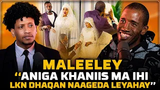 MALEELEY OO KAHADLAY XANTA KHANIS NIMADA, AROOSKI & QISADA NOLOSHISA