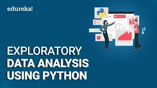 Exploratory Data Analysis EDA Using Python Python Data Analysis Python Training Edureka