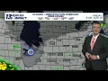 13 ON YOUR SIDE Forecast Quiet Friday Weekend Rain Storm Chance