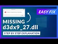 d3dx9 - 27 dll Missing Error How to Fix 2 Fixes 2021