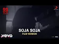 Lagu Soja Soja - (Film Version) 99 Songs | @A. R. Rahman | Ehan Bhat | Shashaa