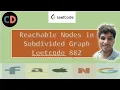Reachable Nodes In Subdivided Graph Leetcode 882 Live coding session