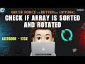 Check if Array Is Sorted and Rotated 3 Approaches Leetcode 1752 codestorywithMIK