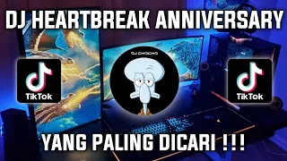 Download DJ HEARTBREAK ANNIVERSARY MASHUP JEDAG JEDUG TIKTOK VIRAL 2022 FULL BASS TERBARU MP3