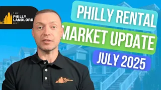 Philadelphia Rental Market Update July 2025 Zip Code 19111 Good Cause Eviction Law Tenant Trends