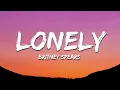 Lagu Britney Spears - Lonely (Lyrics)