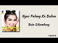 Lagu Nyao Pulang Ka Badan - Ratu Sikumbang | Lirik Lagu Minang